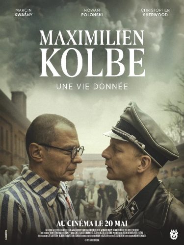 Maximilien Kolbe – Une vie donnée